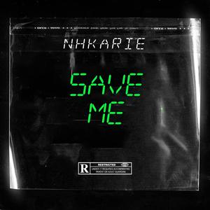 SAVE ME (Explicit)