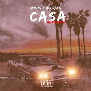 Casa / Amsterdam (feat. Demon324) (Explicit)