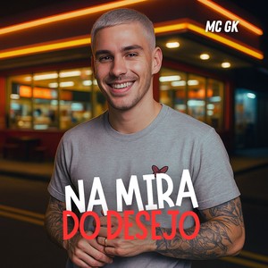 Na Mira do Desejo
