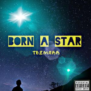 Born A Star (Explicit)