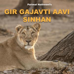 Gir Gajavti Aavi Sinhan (Parimal Nathwani)