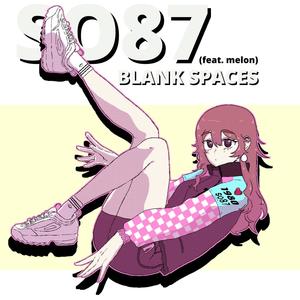 BLANK SPACES(feat. melon)