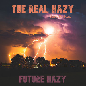 Future Hazy (Explicit)