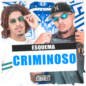 Esquema Criminoso (Explicit)
