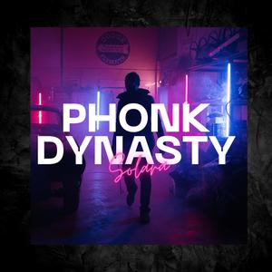 Phonk Dynasty