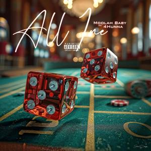 All In (feat. 4Hunna) [Explicit]