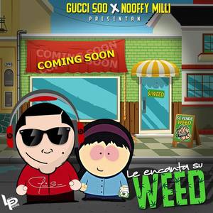 Le Encanta Su Weed (feat. Nooffy Milli)