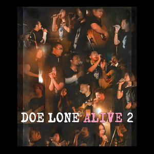 Doe Lone Alive 2 (Live)