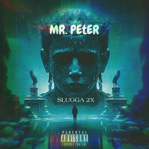 Mr.Peter (Explicit)