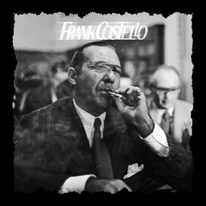 Frank Costello (Remastered 2025|Explicit)