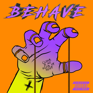 Behave