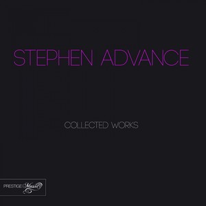 Stephen Advance Collected Works