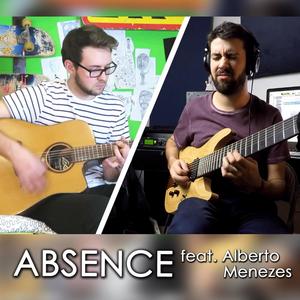 absence. (feat. Alberto Menezes)