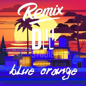 Blue Orange (EDM Remix)