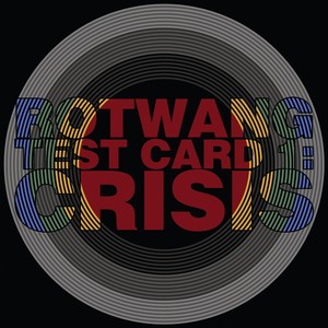 Test Card 1: Crisis