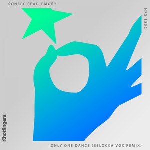 Only One Dance (Belocca Vox Remix)