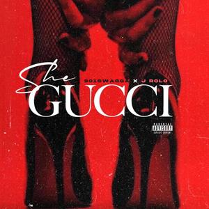 She Gucci (feat. J Rolo) [Explicit]