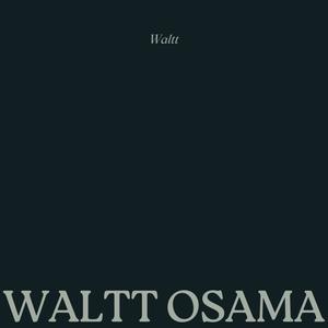 Walt Osama (Explicit)