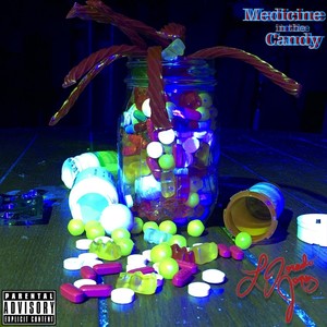 Medicine in the Candy (Explicit)