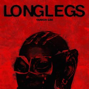 LONGLEGS (Explicit)