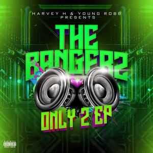 The Bangerz Only EP 2 (Explicit)