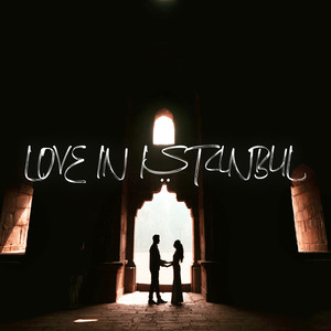 Love In Istanbul