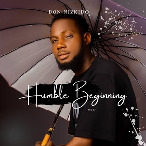 Humble Beginning (Explicit)