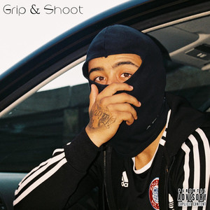 Grip & Shoot (Explicit)