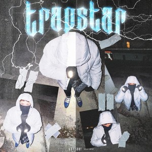 TRAPSTAR (Explicit)