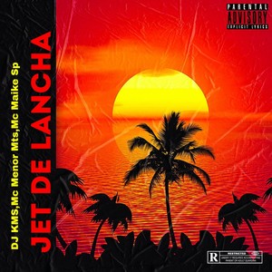 Jet de Lancha (Explicit)