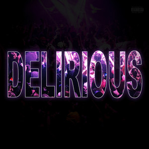 Delirious