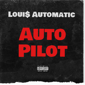 Auto Pilot (Explicit)