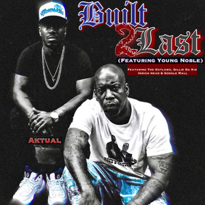 Built 2 Last (Explicit)