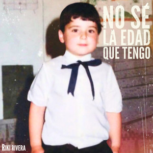 No Sé La Edad Que Tengo