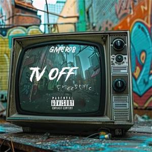 Tv off Freestyle (Explicit)