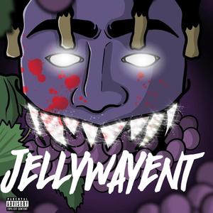 Jellyway (Explicit)