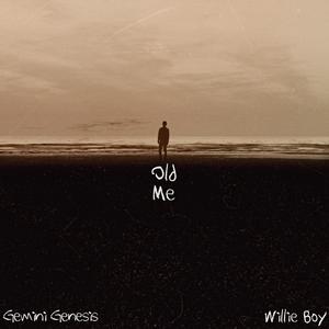 Old Me (feat. Willie Boy) [Explicit]