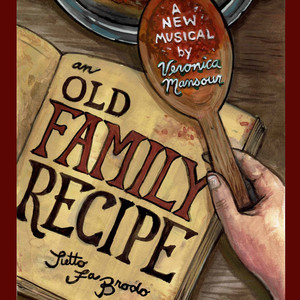 An Old Family Recipe (Original Cast Recording) [Explicit]