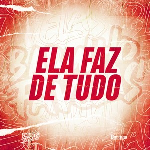 Ela Faz de Tudo (Explicit)