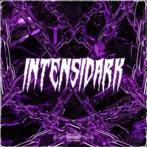 Intensidark (Explicit)