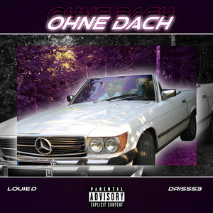 Ohne Dach (Explicit)