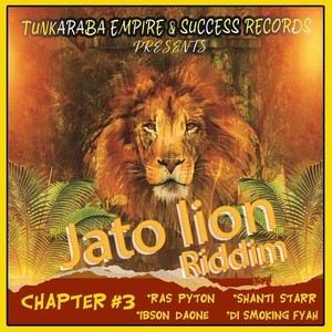 Jato Lion Riddim Chapter #3