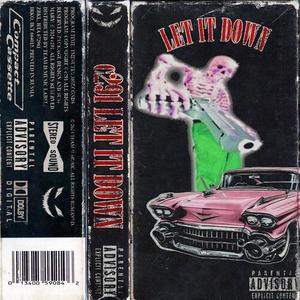 LET IT DOWN (Explicit)