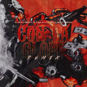 Con La Glope (feat. Angel Leon(El dokuas), Cristian Mendieta(El kris VL), Aldair Klinger(AK507), Moises Sosa(The moys) & Yovanis Ayalas(Dakalii)) (Remix) (Explicit)