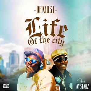 Life of the city (feat. Aystarz)