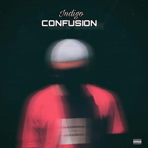 Confusion (Explicit)