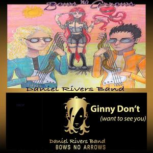 Ginny Don't (want to see you) (feat. Daniel Berg)