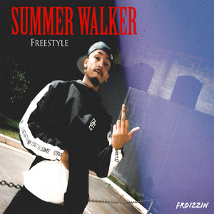 Summer Walker (Freestyle) [Explicit]