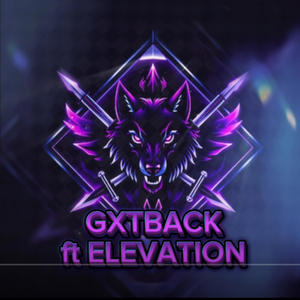 GXTBACK (feat. ELEVATION) (Explicit)