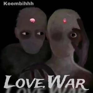 Love And War (Explicit)